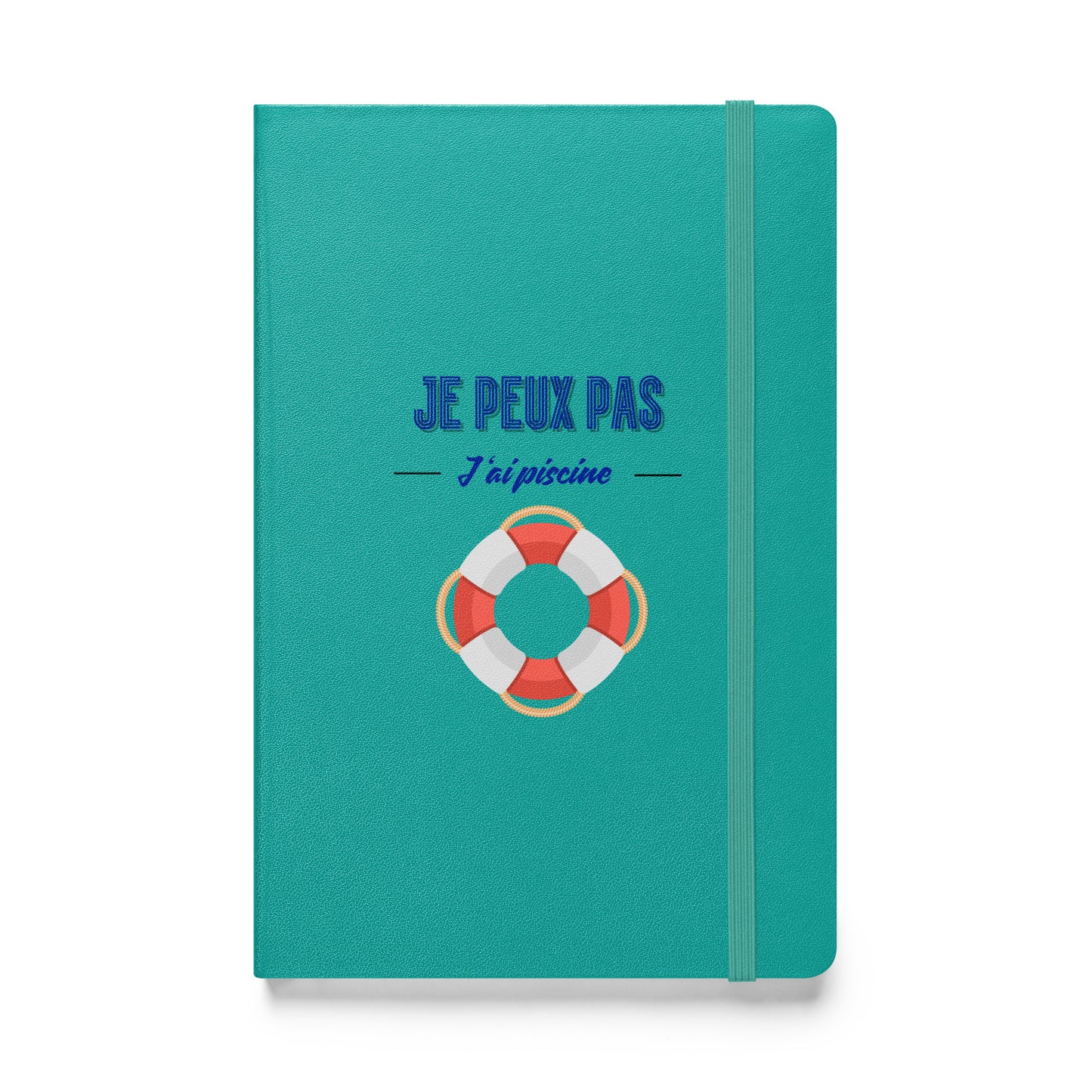 Carnet à couverture rigide - "J'ai piscine"