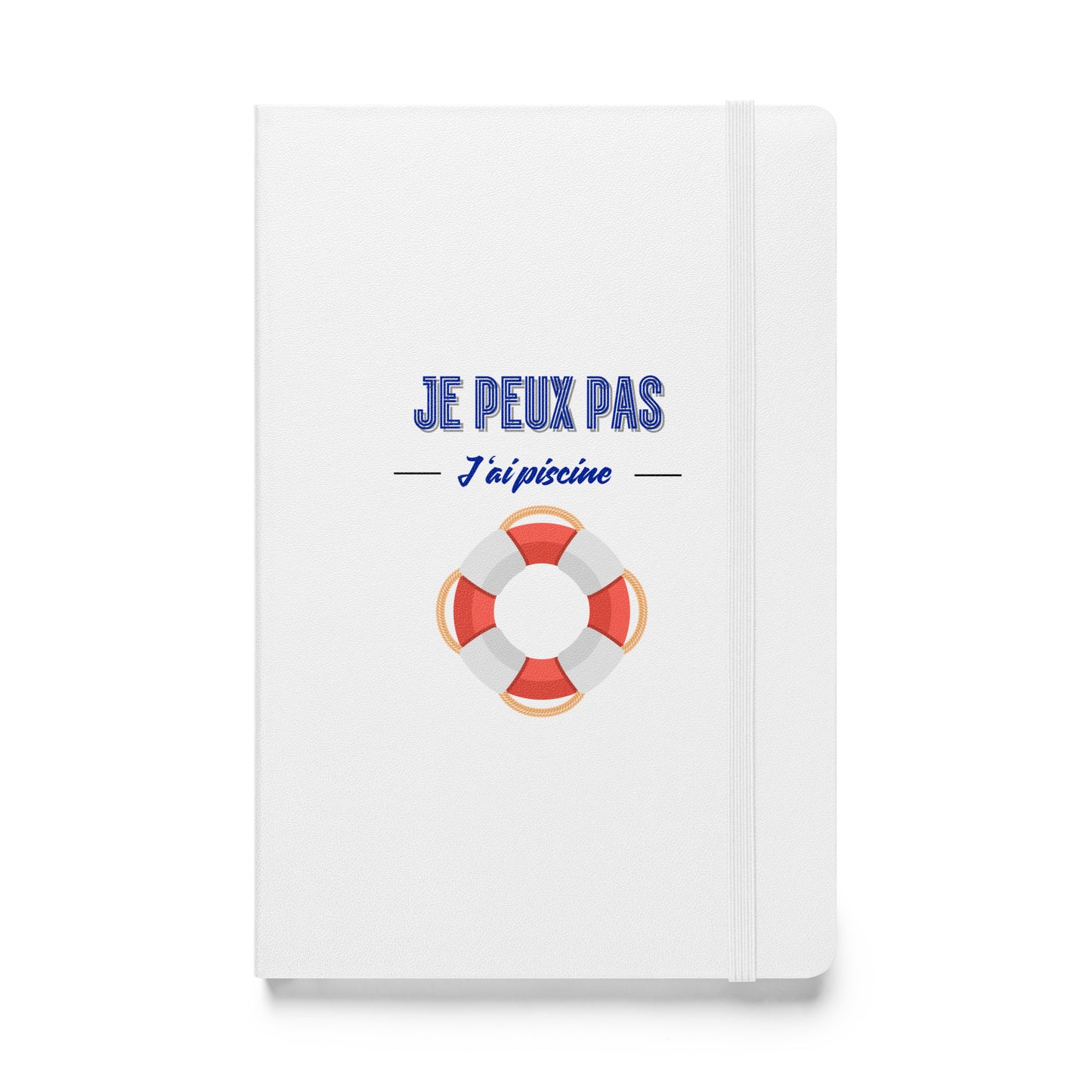 Carnet à couverture rigide - "J'ai piscine"